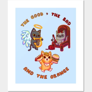 The Good, the Bad and The Orange Cats Posters and Art